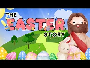 The Easter Story for Little Kids👶#jesuslovesyou #forkids #Easter