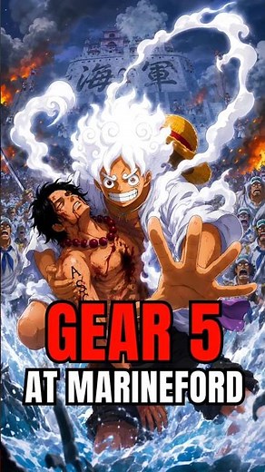What If Luffy Awakened Gear 5 At Marineford?!? #onepiece #anime #luffy #ace