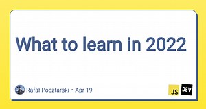 What to learn in 2022