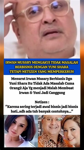 Irwan Mussry Merasakan Berbisnis Dgn Yuni Shara Jdi Masalah Krena Orang-Orang Menghuj4tnya #short