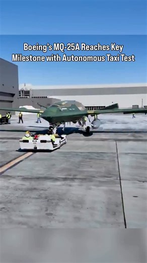 Boeing announced that the U.S. Navy’s first operational MQ-25A Stingray has successfully completed its initial taxi test, marking a key milestone in the program’s development. During the test, the unmanned aircraft autonomously taxied and performed a series of ground maneuvers after being commanded by Air Vehicle Pilots at the push of a button. The exercise was conducted to validate system functionality and ground-handling performance ahead of further testing. The MQ-25A Stingray is designed to 