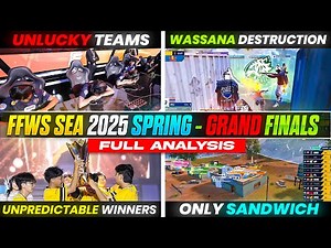 FFWS SEA 2025 SPRING GRAND FINAL - FULL ANALYSIS | FREE FIRE WORLD SERIES SEA 2025 | FF ESPORTS