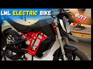 First Electric Bike From LML Moto Unveil💥 | Electric Scooter 💥 29 Sep