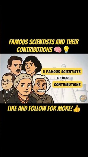 Can You Name These Famous Scientists and Their Contributions? | Know Your Scientists
