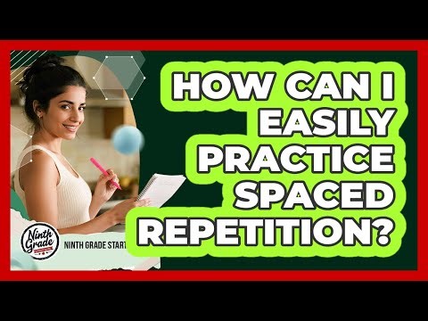 How Can I Easily Practice Spaced Repetition?