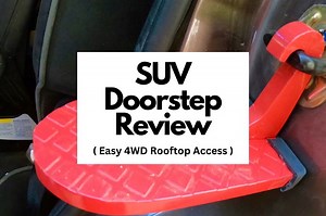 SUV Doorstep Review | 4WD & Car Door Latch Step |