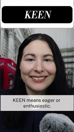 KEEN - Meaning in British English 💡 #learnenglish