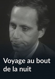 Regarder Voyage au bout de la nuit en streaming