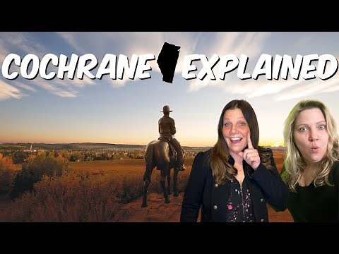 Living in Cochrane Alberta | EVERYTHING You Need To Know About Living in Cochrane Alberta