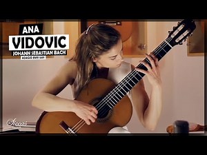 Ana Vidovic - The Adagio BWV 1001 by J. S. Bach | ‪@SiccasGuitars‬ Konzertgitarre Klassische Gitarre