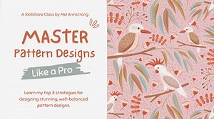 Master Pattern Designs Like a Pro | Mel Armstrong | Skillshare