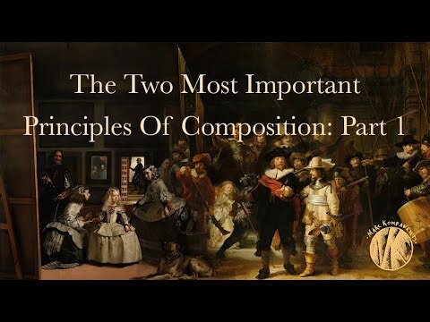The Two Most Important Principles of Composition, Part 1.