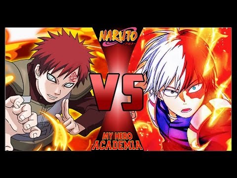 Gaara VS Shoto Todoroki (Naruto VS My Hero Academia)