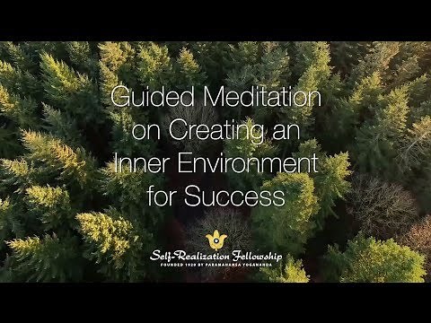 Guided Meditation on Creating an Inner Environment for Success