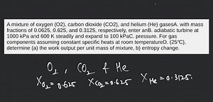A mixture of oxygen (O2), carbon dioxide (CO2), and helium (He)... | Filo
