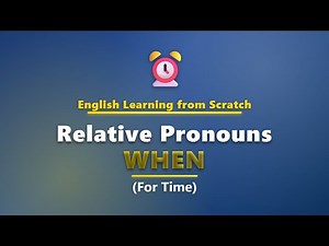 When Relative Pronoun for Time: Beginner Guide