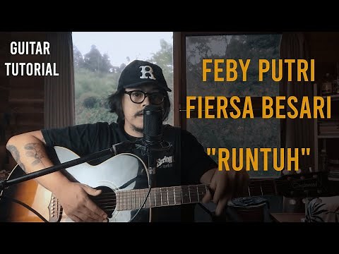 Feby Putri feat. Fiersa Besari - Runtuh | Guitar Tutorial