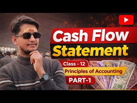 Class -12 principles of Accounting Cash flow statement part-1