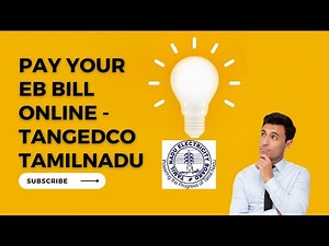 Mastering TANGEDCO Bill Payment: Step-by-Step Guide for Easy Online Payments