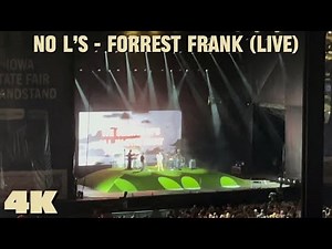 NO L'S - FORREST FRANK (LIVE AT THE IOWA STATE FAIR IN DES MOINES, IA) [4K]