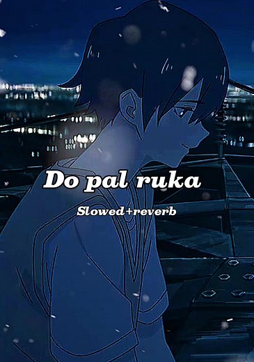 Melodic Hindi Song Slowed Reverb