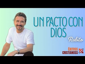 RABITO- Un pacto con Dios (Letra/Lyrics)