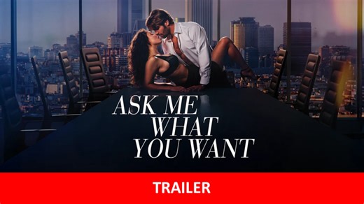 Ask Me What You Want Trailer VO