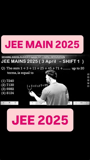 Shivang Gupta on Instagram: "#StudyHustle #StudyVibes #TopperTips #JEEOnlinePrep #CrashCourseJEE JEETestSeries 84. JEEFormulaSheet 85. MathsFormulaBook 86. JEEPracticeSheets 87. JEEWorksheets 88. JEEVideoLecture 89. MatrixExplained 90. DeterminantsExplained 91. JEEQuestionOfTheDay 92. JEEStudyMaterial 93. JEEResources 94. MathsMCQJEE 95. MatrixMCQs 96. JEEChapterwiseTest 97. PYQMatrix 98. PYQDeterminants 99. NCERTMatrix 100. NCERTDeterminants JEE MAINS 2025 ( 3 April – SHIFT 1 ) Q) The sum 1+3+1
