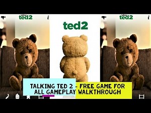 Talking Ted 2 - Free Game for all Gameplay Walkthrough