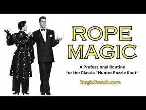 Rope Magic - Magic Trick Professional Routine