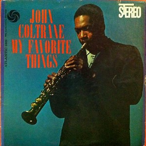 John Coltrane - My Favorite Things