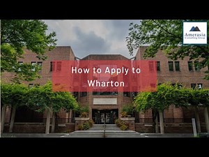 How to Apply to Wharton School