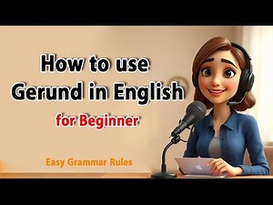 How to use gerunds in english