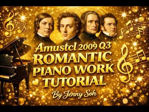 AMusTCL Most Challenging Diploma Music Theory 2009 Q3 Explained – Early Romantic Piano Writing 🎹