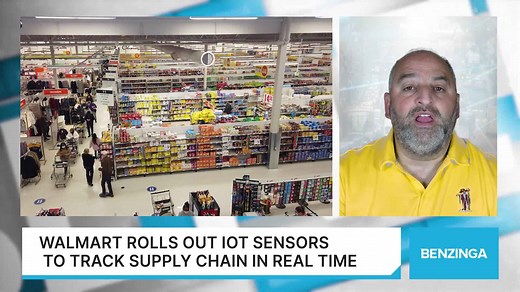 Walmart Rolls Out IoT Sensors To Track Supply Chain In Real Time