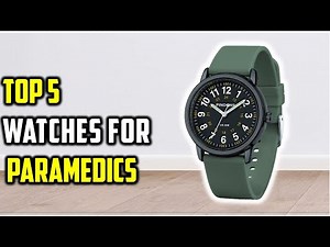 Top 5 Watches Every Paramedic Needs of (2025) | Best Picks for Paramedics Reviewed!