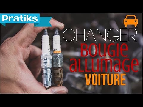 Comment changer ses bougies d'allumage de voiture ?