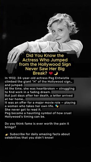 Did You Know the Actress Who Jumped from the Hollywood Sign? 🌟💔