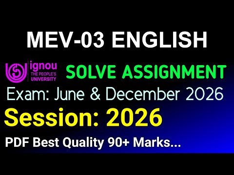 MEV 3 Solved Assignment 2025-26 English, MEV 3 Solved Assignment 25-26, MEV-003 Assignment