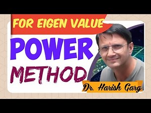 Rayleigh's Power method for Eigen Values