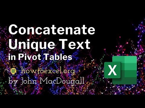 Concatenate Unique Text Values in an Excel Pivot Table