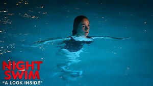 Night Swim | A Look Inside Featurette - The Global Herald