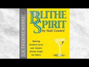 Blithe Spirit Audiobook | Noel Coward