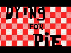 Dying for Pie Title Card (Season 1 Style)