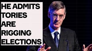 Jacob Rees Mogg finally admits it: the Tories are rigging elections. | Owen Jones