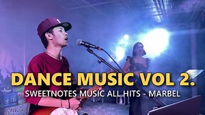 SWETNOTES ALL HITS - Dance Music Vol 2. | Sweetnotes Live #coverband #CoupleBand #oldies #sweetnotes | Sweetnotes Music