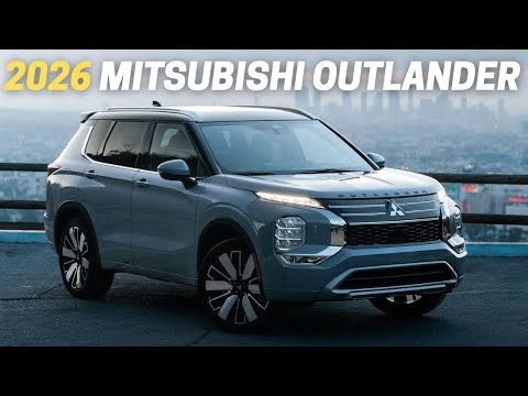 2026 Mitsubishi Outlander: Everything You Need To Know!