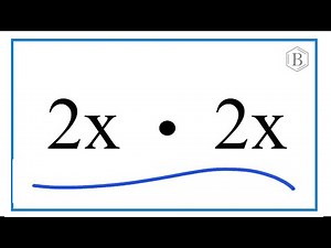 2x times 2x