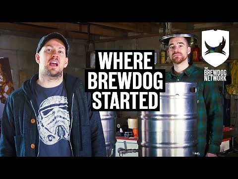 The History of BrewDog | A Decade of Dog (2007 - 2017)