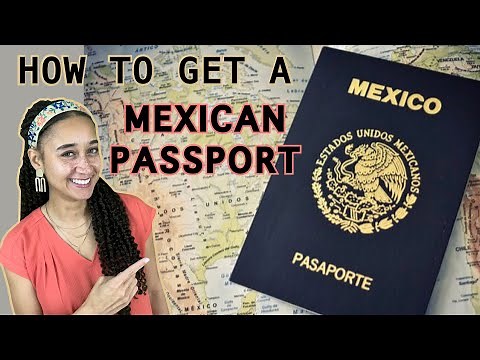 Dual Citizenship | How to Get a Mexican Passport